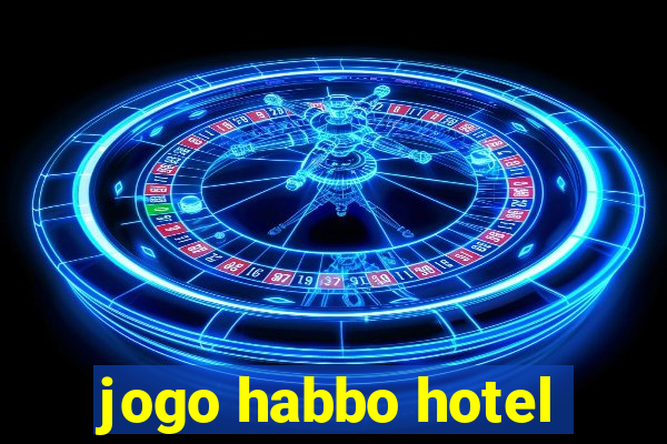 jogo habbo hotel